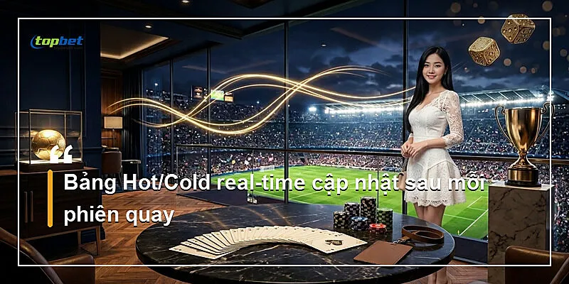 Keno TP Topbet – Multi-Card Và Streak Bonus 2 Bảng Hot/Cold real-time cập nhật sau mỗi phiên quay