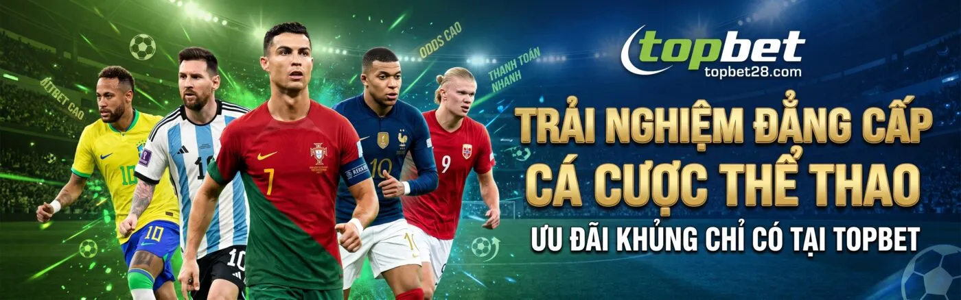 TopBet — Nhà Cái Cá Cược Chuẩn Châu Âu Uy Tín 2026 9 Banner TopBet — nền tảng cá cược trực tuyến hàng đầu Châu Âu